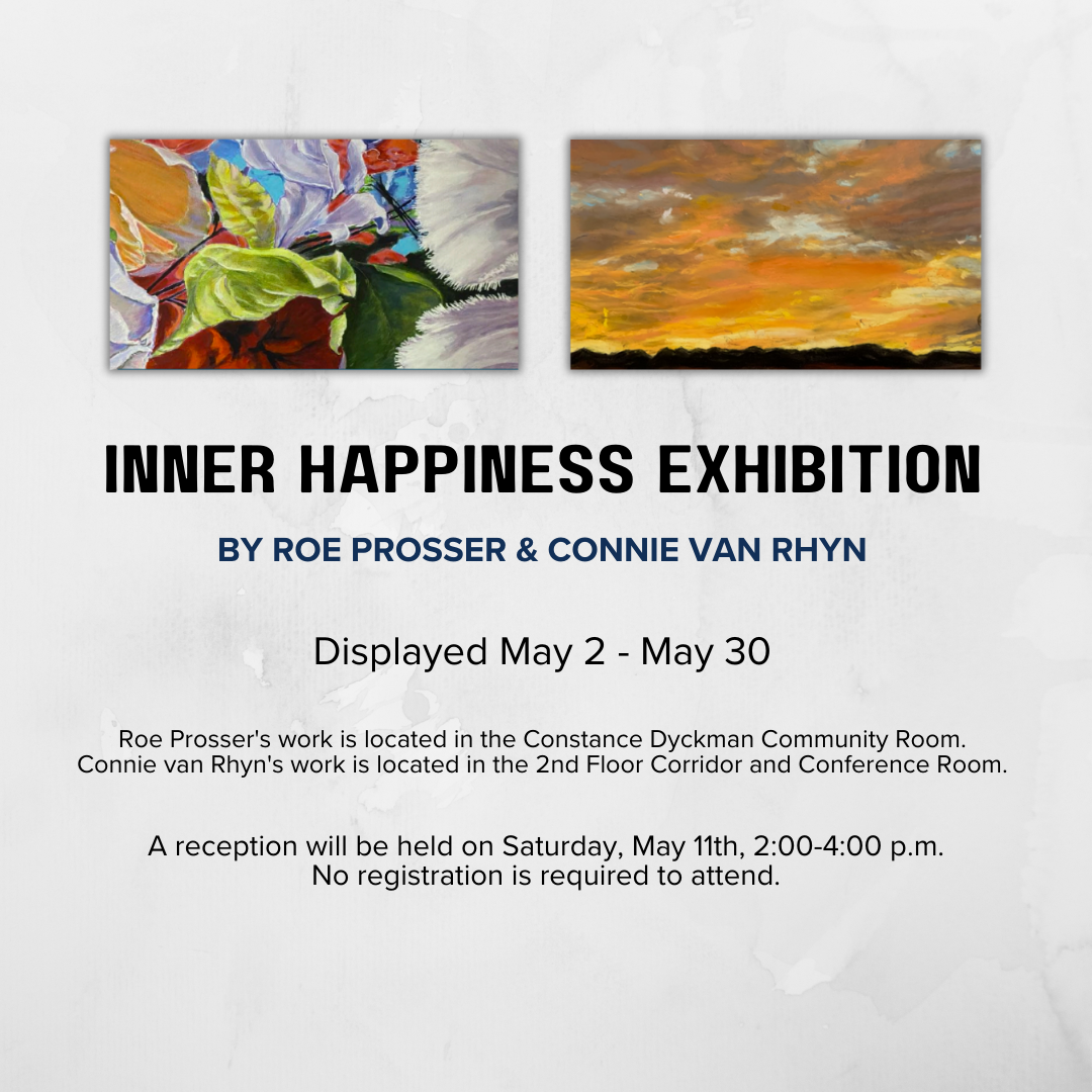Art Exhibit - "Inner Happiness Exhibition" by Roe Prosser and Connie van Rhyn