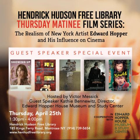 Thursday Matinee Film Series:  The Realism of New York Artist Edward Hopper and His Influence on Cinema:  GUEST SPEAKER SPECIAL EVENT