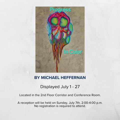 Art Reception - "Progress In Color" by Michael Heffernan