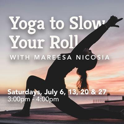 Yoga to Slow Your Roll