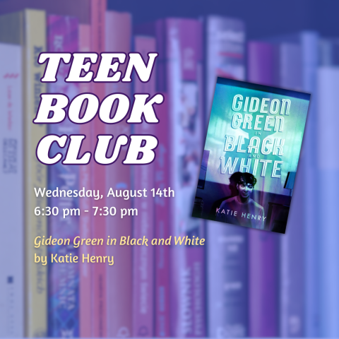 Teen Book Club: Gideon Green in Black and White by Katie Henry