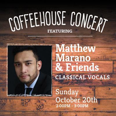 Coffeehouse Concert: Matthew Marano & friends, Classical Vocals