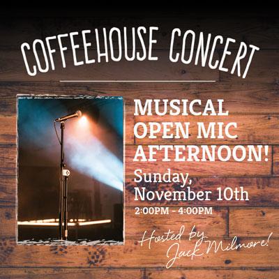 Coffeehouse Concert: Open Mic Afternoon!