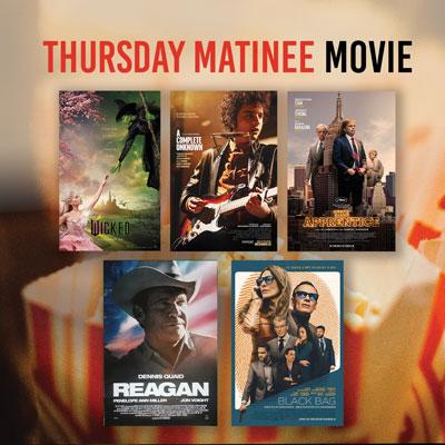 Thursday Matinee Movie