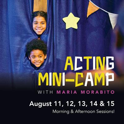 Acting Mini-Camp with Maria Morabito