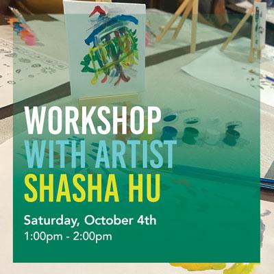 Workshop with Artist Shasha Hu