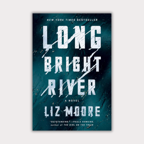 Brews & Bestsellers Book Club: Long Bright River, Liz Moore