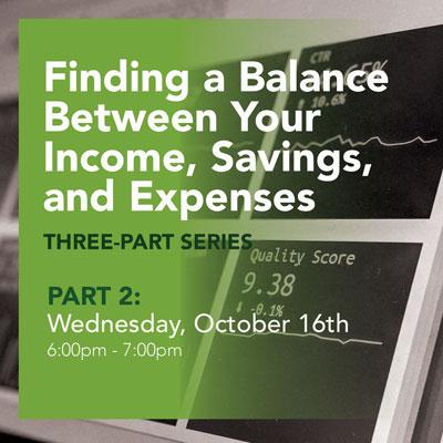 Finding a Balance Between Your Income, Savings, and Expenses