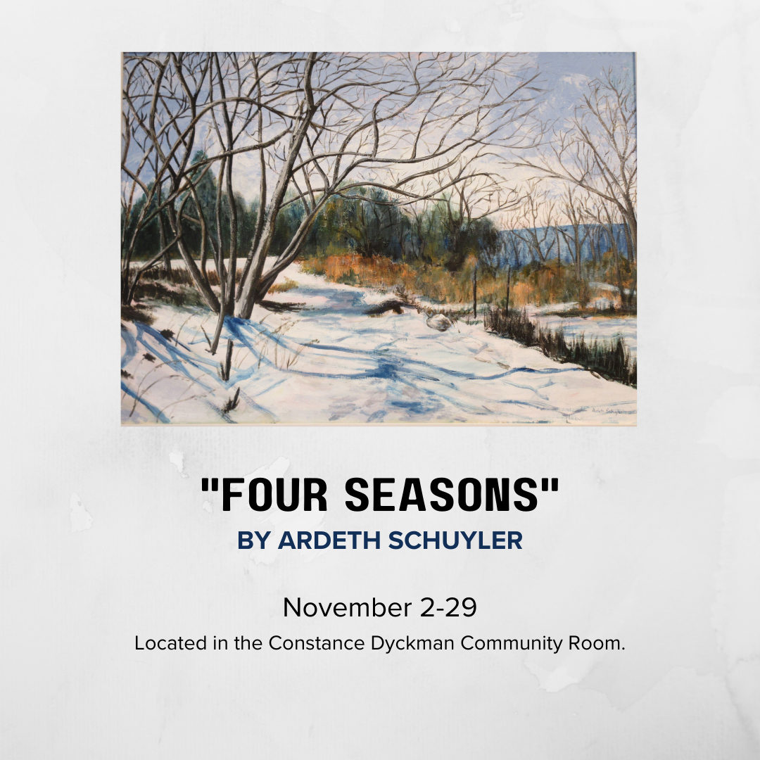 Art Exhibit - "Four Seasons" by Ardeth Schuyler