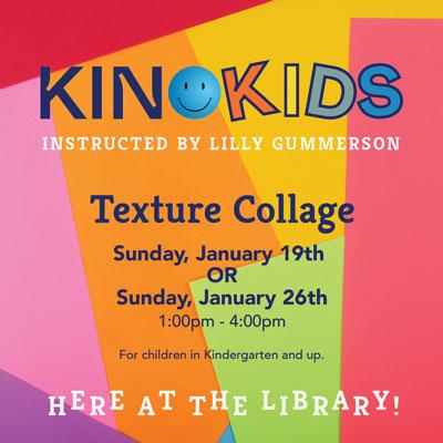 KinoKids Texture Collage with instructor Lilly Gummerson