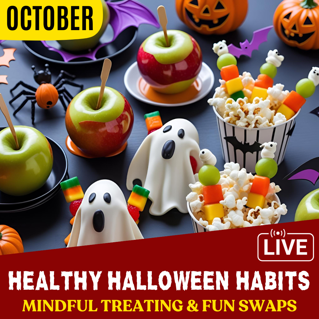 Virtual Cooking Class: Healthy Halloween Habits: Mindful Treating & Fun Swaps